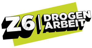 Drogenarbeit Z6